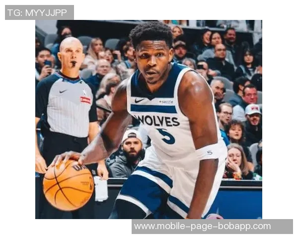 爱德华兹首节狂飙16分表现惊艳10投7中三分命中率高达50